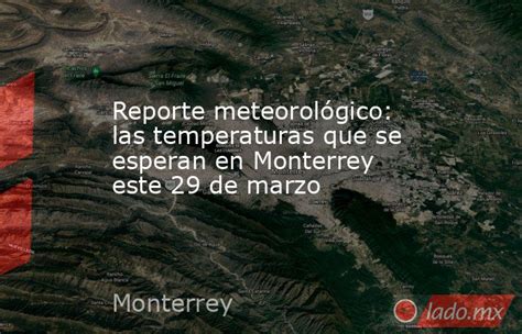 Reporte meteorológico: las temperaturas que se esperan en.